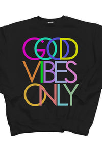 GOOD VIBES Colors Sweatshirt