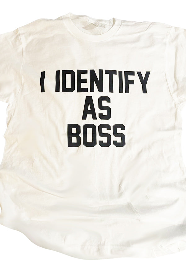 I Identify As Boss Tee