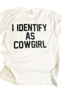 I Identify As Cowgirl Tee